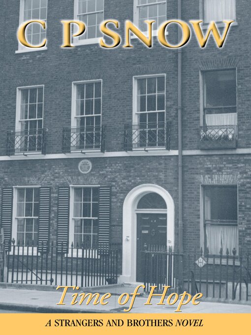 Title details for Time of Hope by C.P. Snow - Available